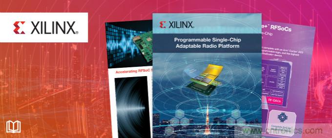 貿澤攜手Xilinx推出全新電子書，深入挖掘單芯片自適應無線電平臺優勢